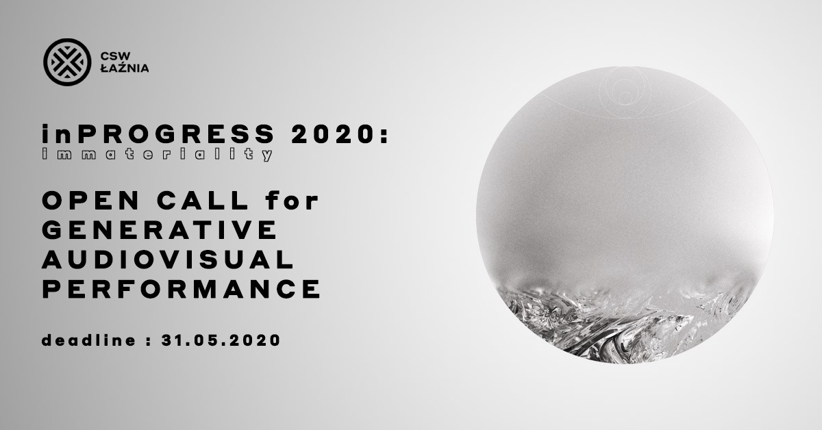 IN PROGRESS 2020 – OPEN CALL